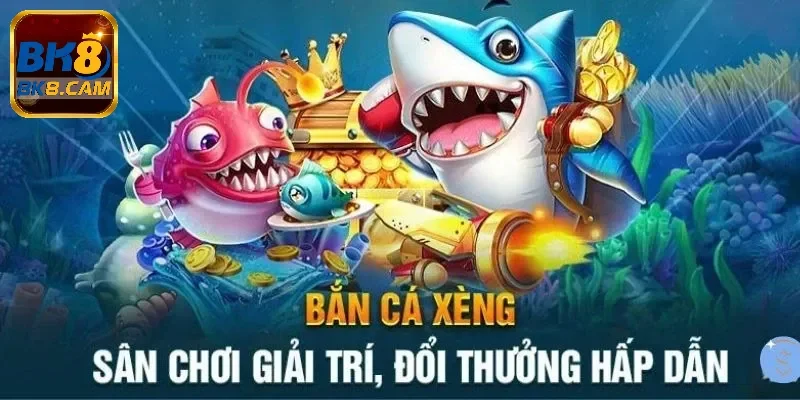 bắn cá xèng Bk8